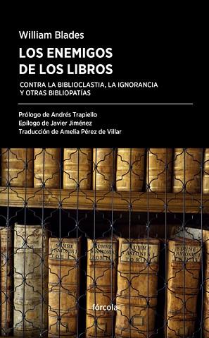 LOS ENEMIGOS DE LOS LIBROS | 9788416247554 | BLASDES, WILLIM | Llibres Parcir | Llibreria Parcir | Llibreria online de Manresa | Comprar llibres en català i castellà online