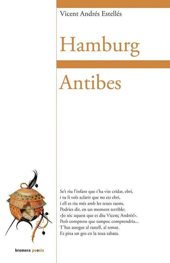 HAMBURG / ANTIBES | 9788490261774 | ANDRÉS ESTELLÉS, VICENT | Llibres Parcir | Librería Parcir | Librería online de Manresa | Comprar libros en catalán y castellano online