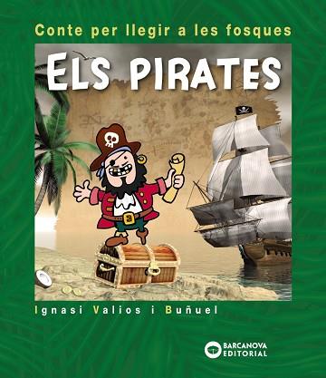 PIRATES | 9788448946616 | VALIOS, IGNASI | Llibres Parcir | Llibreria Parcir | Llibreria online de Manresa | Comprar llibres en català i castellà online