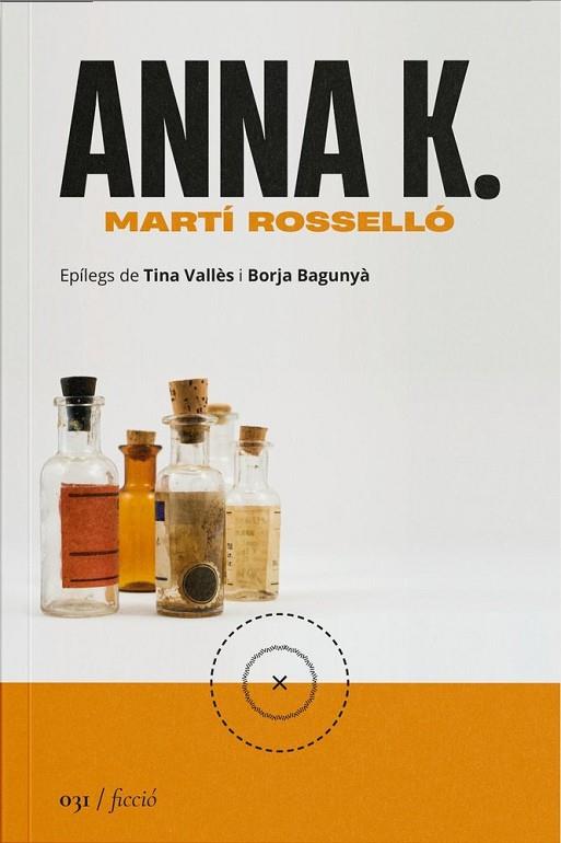 ANNA K | 9788419059321 | ROSSELLO, MARTI | Llibres Parcir | Librería Parcir | Librería online de Manresa | Comprar libros en catalán y castellano online