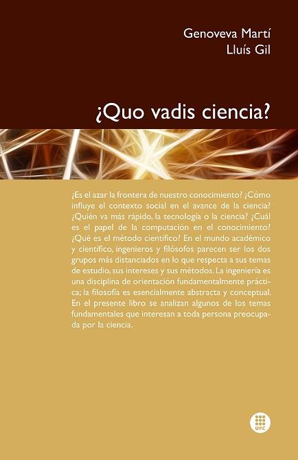 ¿QUO VADIS CIENCIA? | 9788498805741 | Llibres Parcir | Librería Parcir | Librería online de Manresa | Comprar libros en catalán y castellano online