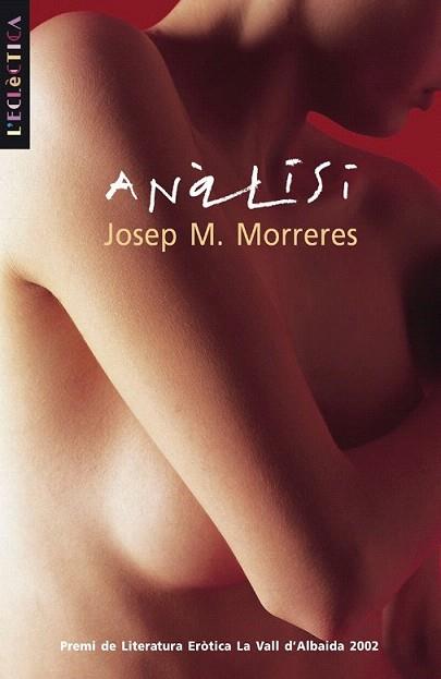 ANALISI | 9788476607282 | MORRERES JOSEP M | Llibres Parcir | Librería Parcir | Librería online de Manresa | Comprar libros en catalán y castellano online