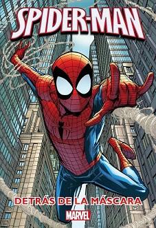 SPIDERMAN. DETRÁS DE LA MÁSCARA | 9788415343653 | MARVEL | Llibres Parcir | Librería Parcir | Librería online de Manresa | Comprar libros en catalán y castellano online