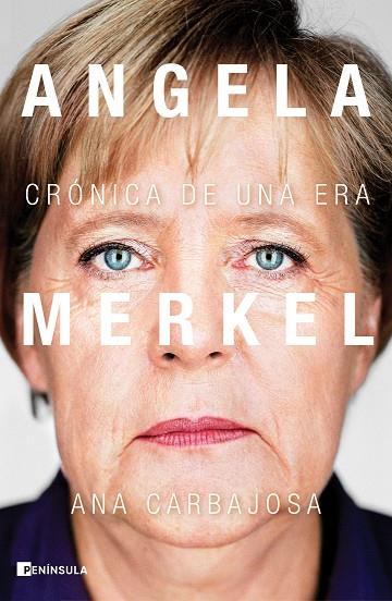 ANGELA MERKEL | 9788411000062 | CARBAJOSA, ANA | Llibres Parcir | Llibreria Parcir | Llibreria online de Manresa | Comprar llibres en català i castellà online