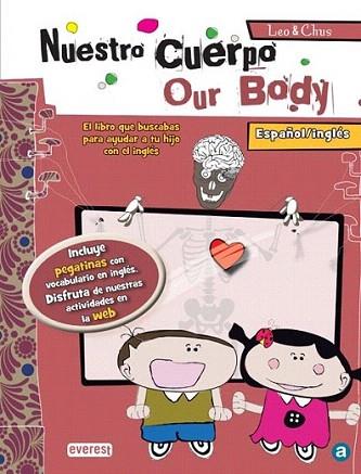 Leo & Chus. Nuestro cuerpo/ Our Body | 9788444148069 | AdosAguas | Llibres Parcir | Llibreria Parcir | Llibreria online de Manresa | Comprar llibres en català i castellà online