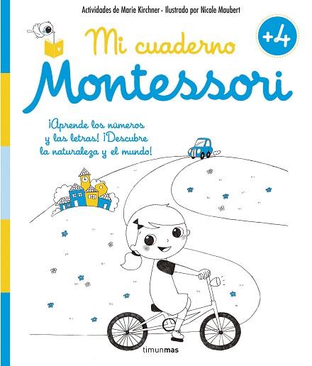 MI CUADERNO MONTESSORI +4 | 9788408155003 | MARIE KIRCHNER/NICOLE MAUBERT | Llibres Parcir | Librería Parcir | Librería online de Manresa | Comprar libros en catalán y castellano online