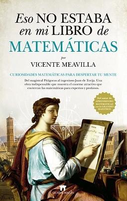 ESO NO ESTABA...LIBRO DE MATEMÁTICAS | 9788417547004 | MEAVILLA, VICENTE | Llibres Parcir | Llibreria Parcir | Llibreria online de Manresa | Comprar llibres en català i castellà online