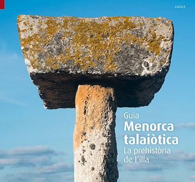 MENORCA TALAIÒTICA | 9788484786405 | VARIOS AUTORES | Llibres Parcir | Librería Parcir | Librería online de Manresa | Comprar libros en catalán y castellano online