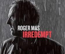 ROGER MAS - IRREDEMPT CD | 8429085441324 | Llibres Parcir | Librería Parcir | Librería online de Manresa | Comprar libros en catalán y castellano online