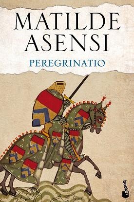 PEREGRINATIO | 9788408144014 | MATILDE ASENSI | Llibres Parcir | Librería Parcir | Librería online de Manresa | Comprar libros en catalán y castellano online