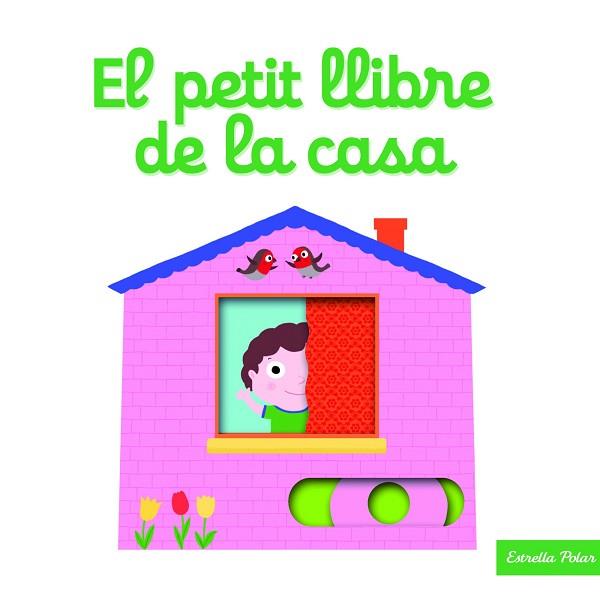 EL PETIT LLIBRE DE LA CASA | 9788416522866 | NATHALIE CHOUX | Llibres Parcir | Librería Parcir | Librería online de Manresa | Comprar libros en catalán y castellano online