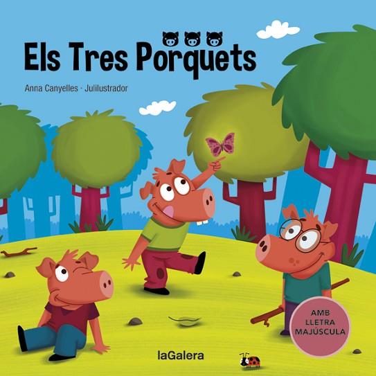 ELS TRES PORQUETS | 9788424669690 | CANYELLES, ANNA | Llibres Parcir | Librería Parcir | Librería online de Manresa | Comprar libros en catalán y castellano online