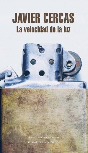 LA VELOCIDAD DE LA LUZ | 9788439727439 | CERCAS,JAVIER | Llibres Parcir | Librería Parcir | Librería online de Manresa | Comprar libros en catalán y castellano online