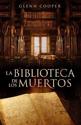 LA BIBLIOTECA DE LOS MUERTOS | 9788425343902 | COOPER GLENN | Llibres Parcir | Librería Parcir | Librería online de Manresa | Comprar libros en catalán y castellano online