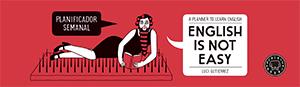 ENGLISH IS NOT EASY - PLANIFICADOR | 9788416290451 | GUTIÉRREZ, LUCI | Llibres Parcir | Librería Parcir | Librería online de Manresa | Comprar libros en catalán y castellano online