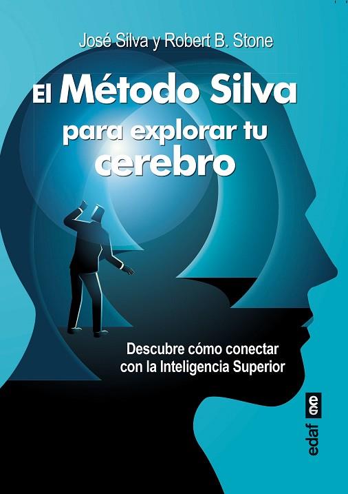 MÉTODO SILVA PARA EXPLORAR TU CEREBRO | 9788441443082 | SILVA, JOSÉ/STONE, ROBERT B. | Llibres Parcir | Librería Parcir | Librería online de Manresa | Comprar libros en catalán y castellano online