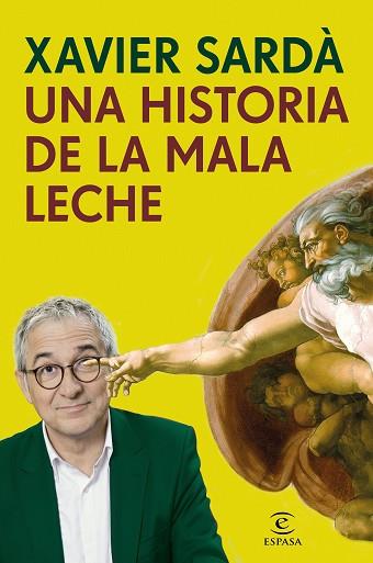 UNA HISTORIA DE LA MALA LECHE | 9788467049251 | XAVIER SARDÀ | Llibres Parcir | Llibreria Parcir | Llibreria online de Manresa | Comprar llibres en català i castellà online