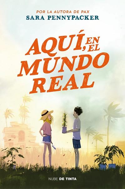 AQUI, EN EL MUNDO REAL | 9788418050435 | PENNYPACKER, SARA | Llibres Parcir | Librería Parcir | Librería online de Manresa | Comprar libros en catalán y castellano online