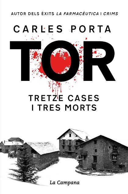TOR. TRETZE CASES I TRES MORTS (EDICIÓ DEFINITIVA) | 9788419245748 | PORTA, CARLES | Llibres Parcir | Librería Parcir | Librería online de Manresa | Comprar libros en catalán y castellano online