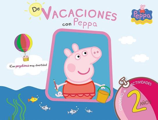 PEPPA PIG. DE VACACIONES CON PEPPA (CUADERNO DE VACACIONES 2 AÑOS) | 9788437281186 | EQUIPO PSICOPEDAGÓGICO SANTILLANA EDICIONES GENERALES/ALTEA | Llibres Parcir | Librería Parcir | Librería online de Manresa | Comprar libros en catalán y castellano online