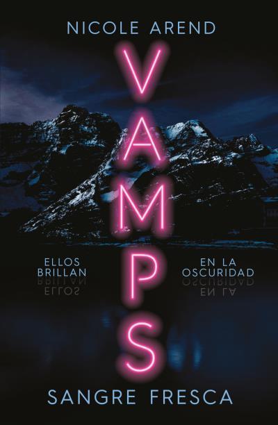 VAMPS | 9788419030351 | AREND, NICOLE | Llibres Parcir | Llibreria Parcir | Llibreria online de Manresa | Comprar llibres en català i castellà online