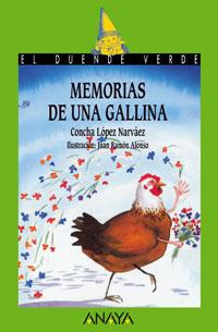 MEMORIAS DE UNA GALLINA | 9788420735313 | LOPEZ NARVAEZ | Llibres Parcir | Llibreria Parcir | Llibreria online de Manresa | Comprar llibres en català i castellà online