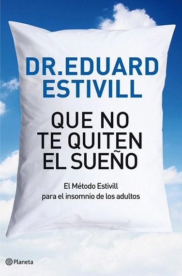 Que no te quiten el sueño | 9788408004813 | Dr. Eduard Estivill | Llibres Parcir | Llibreria Parcir | Llibreria online de Manresa | Comprar llibres en català i castellà online