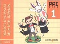 PROJECTE D'ACTIVACIÓ DE LA INTEL·LIGÈNCIA. 1 PRIMÀRIA. PAI 2000 | 9788482869001 | BAQUÉS I TRENCHS, MARIAN | Llibres Parcir | Llibreria Parcir | Llibreria online de Manresa | Comprar llibres en català i castellà online
