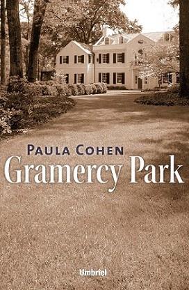 GRAMERCY PARK | 9788495618375 | COHEN PAULA | Llibres Parcir | Llibreria Parcir | Llibreria online de Manresa | Comprar llibres en català i castellà online