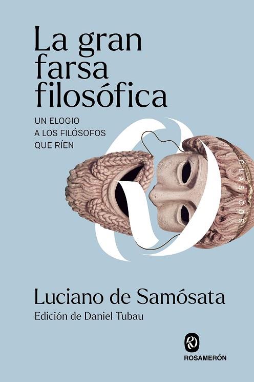 LA GRAN FARSA FILOSÓFICA | 9791399141986 | DE SAMÓSATA, LUCIANO | Llibres Parcir | Llibreria Parcir | Llibreria online de Manresa | Comprar llibres en català i castellà online
