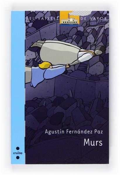 MURS | 9788466126014 | AGUSTIN FERNANDEZ PAZ | Llibres Parcir | Llibreria Parcir | Llibreria online de Manresa | Comprar llibres en català i castellà online