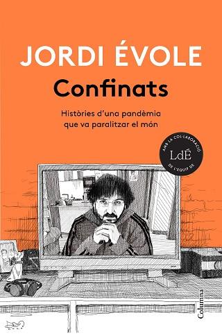 CONFINATS | 9788466426916 | ÉVOLE, JORDI | Llibres Parcir | Llibreria Parcir | Llibreria online de Manresa | Comprar llibres en català i castellà online