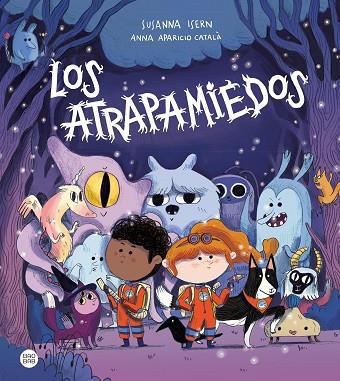 LOS ATRAPAMIEDOS | 9788408264361 | ISERN, SUSANNA/APARICIO CATALÀ, ANNA | Llibres Parcir | Llibreria Parcir | Llibreria online de Manresa | Comprar llibres en català i castellà online