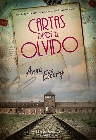 CARTAS DESDE EL OLVIDO | 9788491397083 | ELLORY, ANNA | Llibres Parcir | Librería Parcir | Librería online de Manresa | Comprar libros en catalán y castellano online
