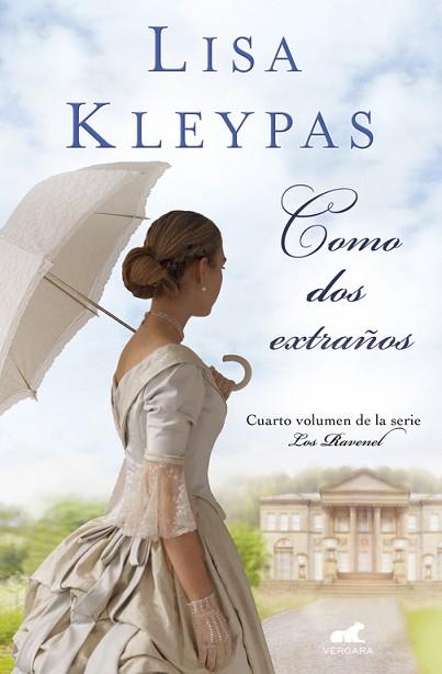 COMO DOS EXTRAÑOS (LOS RAVENEL 4) | 9788416076253 | KLEYPAS, LISA | Llibres Parcir | Librería Parcir | Librería online de Manresa | Comprar libros en catalán y castellano online