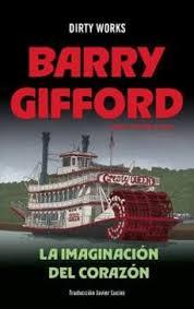 LA IMAGINACION DEL CORAZON | 9788419288707 | BARRY, GIFFORD / GIFFORD, BARRY GIFFORD | Llibres Parcir | Librería Parcir | Librería online de Manresa | Comprar libros en catalán y castellano online