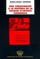 UNA APROXIMACIO A LA HISTORIA DE LA SOCIETAT ESTUDIS ECONOM | 9788484154099 | SELLES QUINTANA | Llibres Parcir | Librería Parcir | Librería online de Manresa | Comprar libros en catalán y castellano online