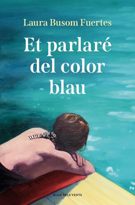 ET PARLARÉ DEL COLOR BLAU | 9791387935245 | BUSOM, LAURA | Llibres Parcir | Llibreria Parcir | Llibreria online de Manresa | Comprar llibres en català i castellà online