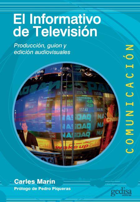 EL INFORMATIVO DE TELEVISIÓN | 9788416919048 | MARÍN LLADÓ, CARLES | Llibres Parcir | Librería Parcir | Librería online de Manresa | Comprar libros en catalán y castellano online