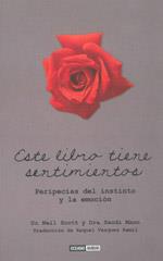 ESTE LIBRO TIENE SENTIMIENTOS peripecias del instinto y emo | 9788475566870 | DR NEIL SCOTT DRA SANDI MANN | Llibres Parcir | Librería Parcir | Librería online de Manresa | Comprar libros en catalán y castellano online