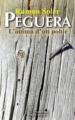 PEGUERA l' anima d' una poble | 9788499750644 | RAMON SOLER | Llibres Parcir | Llibreria Parcir | Llibreria online de Manresa | Comprar llibres en català i castellà online