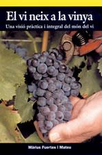 EL VI NEIX A LA VINYA | 9788497910361 | FUERTES MARIUS | Llibres Parcir | Llibreria Parcir | Llibreria online de Manresa | Comprar llibres en català i castellà online