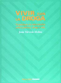 VIVIR CON LA DROGA | 9788436809831 | VALVERDE | Llibres Parcir | Librería Parcir | Librería online de Manresa | Comprar libros en catalán y castellano online