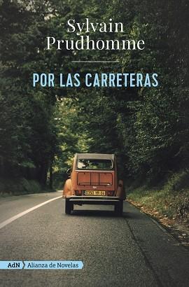 POR LAS CARRETERAS (ADN) | 9788491818410 | PRUDHOMME, SYLVAIN | Llibres Parcir | Llibreria Parcir | Llibreria online de Manresa | Comprar llibres en català i castellà online