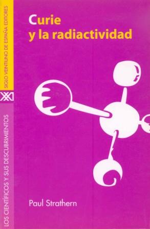 CURIE Y LA RADIACTIVIDAD | 9788432309946 | STRATHERN | Llibres Parcir | Librería Parcir | Librería online de Manresa | Comprar libros en catalán y castellano online