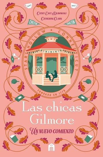 LAS CHICAS GILMORE | 9791259577559 | CLARK, CATHERINE / CATHY EAST DUBOWSKI | Llibres Parcir | Librería Parcir | Librería online de Manresa | Comprar libros en catalán y castellano online