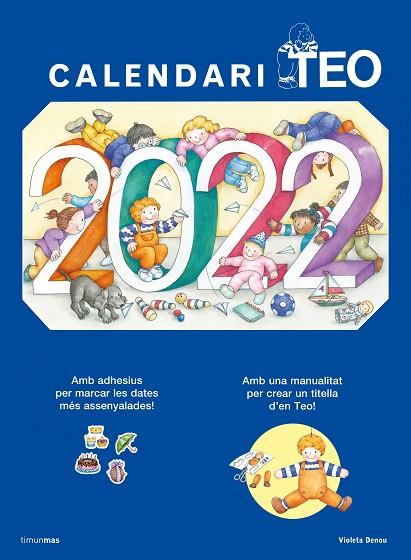 CALENDARI TEO 2022 | 9788413890128 | DENOU, VIOLETA | Llibres Parcir | Librería Parcir | Librería online de Manresa | Comprar libros en catalán y castellano online