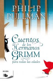 CUENTOS DE LOS HERMANOS GRIMM PARA TODAS LAS EDADES | 9788498728972 | PULLMAN, PHILIP | Llibres Parcir | Librería Parcir | Librería online de Manresa | Comprar libros en catalán y castellano online