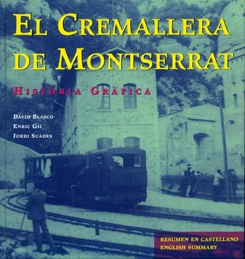 CREMALLERA MONTSERRAT 2aEDICIO | 9788493041809 | BLASCO... | Llibres Parcir | Librería Parcir | Librería online de Manresa | Comprar libros en catalán y castellano online