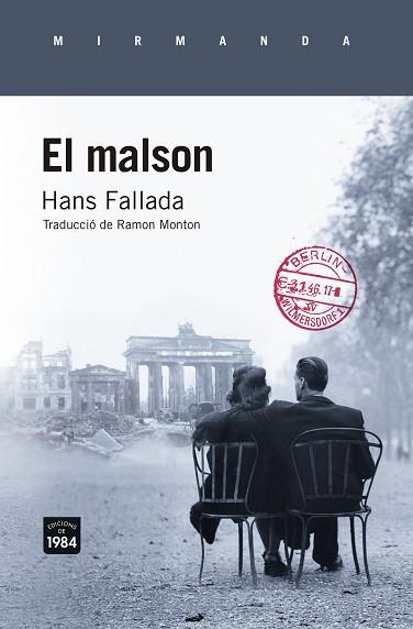 EL MALSON | 9788415835868 | FALLADA, HANS | Llibres Parcir | Librería Parcir | Librería online de Manresa | Comprar libros en catalán y castellano online